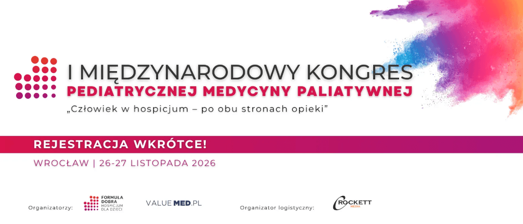 I Międzynarodowy Kongres Pediatrycznej Medycyny Paliatywnej