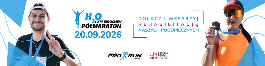 H2O Półmaraton Wrocław - dołącz i wesprzyj rehabilitację naszych podopiecznych